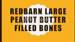 RedBarn Large Peanut Butter Filled Bones Review