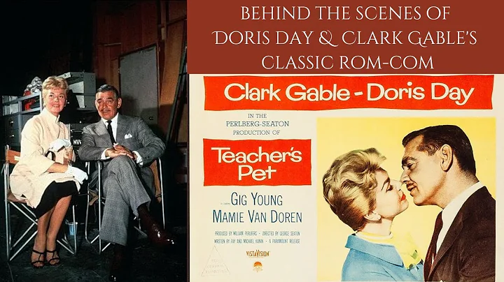 Behind The Scenes Of Doris Day & Clark Gable's Classic Rom-Com - TEACHER'S PET 1958
