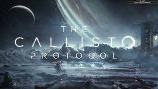 The Callisto Protocol (Part 1)