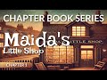 Sleepy Voice Storytelling of MAIDA&#39;S LITTLE SHOP (Chapter 1) / Bedtime Story for Relaxation &amp; Sleep