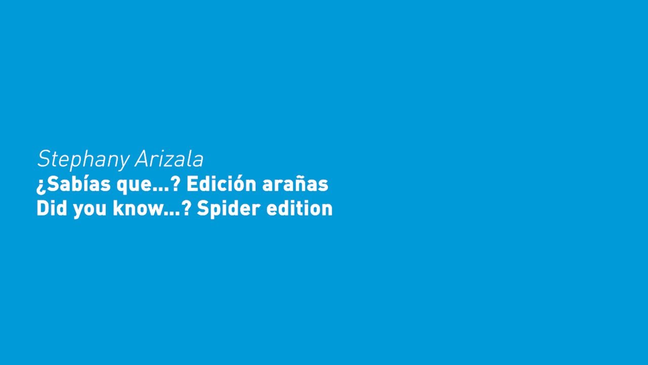 ¿Sabías que...? Edición arañas | Did you know...? Spider edition