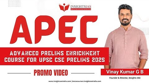 Advanced Prelims Enrichment Program [APEC] for UPSC 2025 - Boost Your Prelims Scores | InsightsIAS