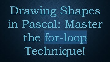 Drawing Shapes in Pascal: Master the for-loop Technique!