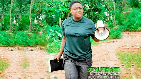 ROYAL PREACHER (New Movie) Lizzy Gold 2025 Latest Nigerian Nollywood Movie