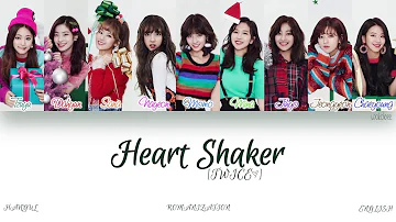 [HAN|ROM|ENG] TWICE (트와이스) - Heart Shaker (Color Coded Lyrics)