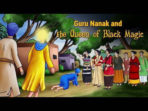 Guru Nanak & The Queen Of Black Magic | Sikh Animation Story - SikhNet.com