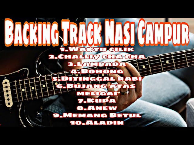 Backing Track Nasi Campur class=