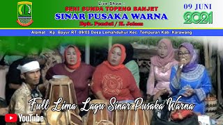 Full Lagu Sinar Pusaka Warna (SPW) Topeng Pendul / H. Jalam - Karawang || Edisi 09 Juni 2021