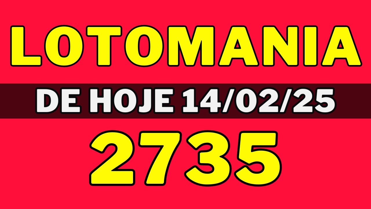 🍀Lotomania 2735 - resultado da lotomania de hoje concurso 2735 (14-02 ...