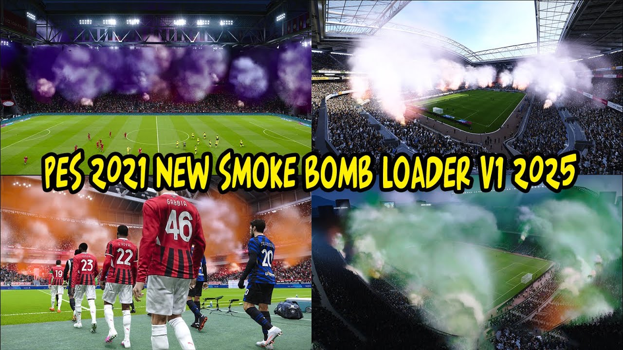 PES 2021 NEW SMOKE BOMB LOADER V1 2025