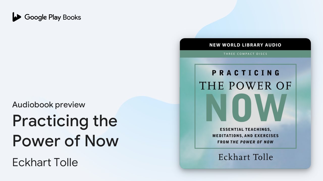 Practicing the Power of Now by Eckhart Tolle · Audiobook preview - YouTube