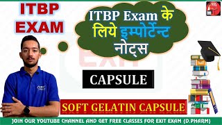 CAPSULE DOSAGE FORM | SOFT GELATIN CAPSULE | INTRODUCTION | SIZE | ITBP ASI PHARMACIST BY AKASH SIR. screenshot 5