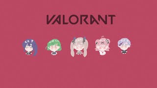 【VALORANT】#にじばろカスタム 本番【不破湊/にじさんじ】