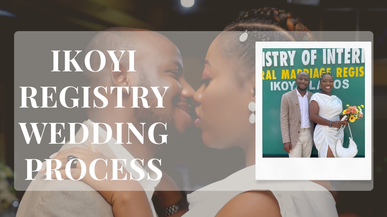 EVERYTHING YOU NEED TO KNOW ABOUT IKOYI REGISTRY | GETTING MARRIED | CIVIL WEDDING | TIPS