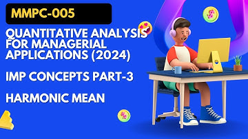 MMPC 005 (Quantitative Analysis for Managerial Application) Important Topic Part 3 | IGNOU GALAXY
