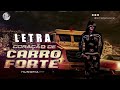 Hungria Hip Hop - Coração de Carro Forte (LETRA)