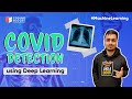 Detecting COVID-19 from X-Ray😮| Training a Convolutional Neural Network | Deep Learning