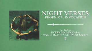 Night Verses - Phoenix V: Invocation
