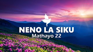 NENO LA SIKU | Mathayo 22 | Maombi Ya Kushinda Maadui