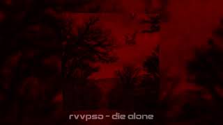 rvvpso - die alone