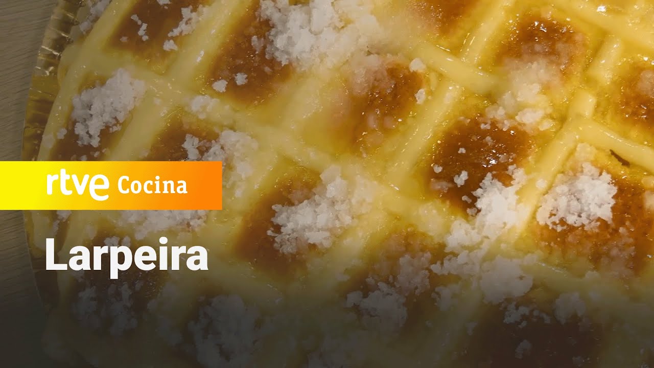 Larpeira gallega - Aquí la Tierra | RTVE Cocina