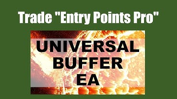 Entry Points Pro | Universal Buffer EA