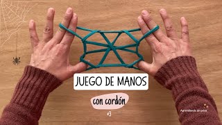 Juego de manos con cordón. TELARAÑA.