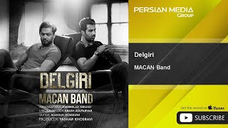 MACAN Band - Delgiri ( ماکان بند - دلگیری ) Resimi