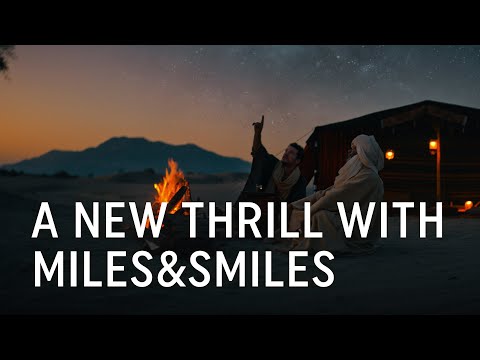 Hayatta her an Miles&Smiles ile yeni bir heyecan - Miles&Smiles