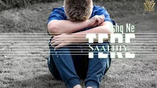 TERE ISHQ NE SATHIYA MERA HAL KIA KAR DIA || WHATSAPP STATUS ||#DEVEDITS