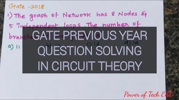 GATE previous year question solving in circuit theory/Power of Tech EEE