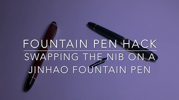 Swapping the Nib on A Jinhao x450 Fountain Pen
