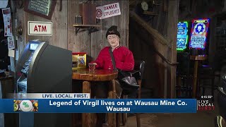Eat with the legendary 'Virgil' at the unique #Wausau #Mine Company