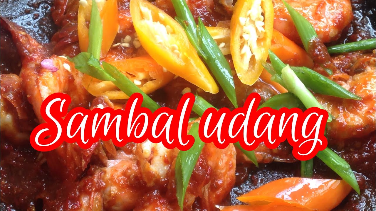 Resep dan cara membuat sambal udang mudah dan enak YouTube