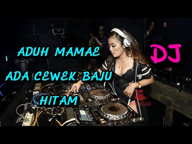 DJ ADUH MAMAE VERSION KOPLO + ANGKLUNG REMIX SLOW BASS class=