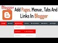 Blogger Tutorial: How to Add Page Tab Links & Organize Posts in Different Pages in Menu