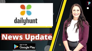 Dailyhunt Review Reviews To News paper screenshot 5