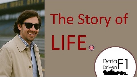 Data Driven F1 Facts: The Story of Life