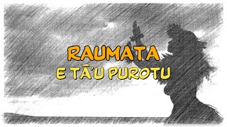 RAUMATA - E TᾹU PUROTU | Lyrics et traductions (français et anglais).