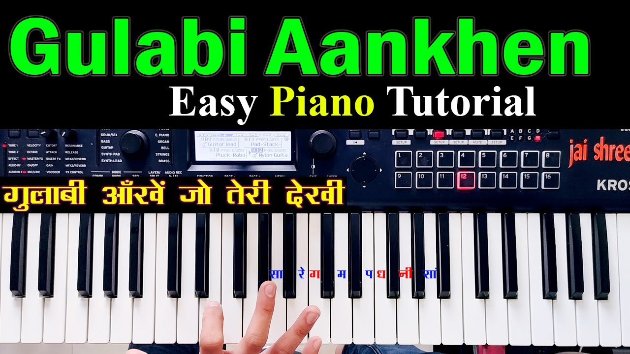 The Train - Gulabi Aankhen - Easy Piano Tutorial With Notations | गुलाबी आंखें गाना बजाना सीखें