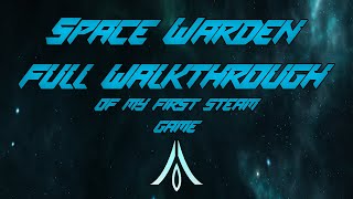 Space Warden Full Walkthrough (My first Steam Release) in 2023 screenshot 3