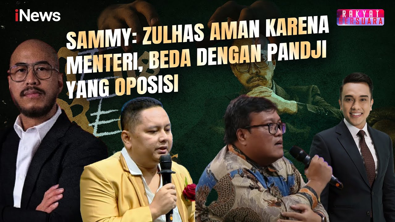 Sammy Bandingkan Nasib Zulhas dan Pandji, Singgung Ada Relasi Kekuasaan | Rakber (27/1)