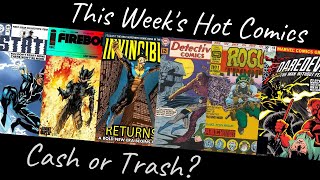Cash or Trash Hot Comics 4/27/26: Good Investments or Poor Choices