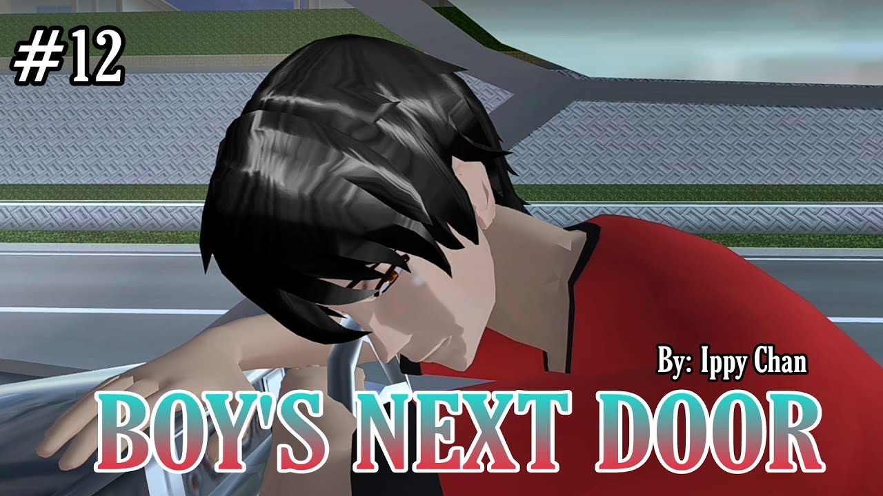 EP 12 BOY'S NEXT DOOR || DRAMA SAKURA SCHOOL SIMULATOR BL