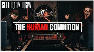 Set For Tomorrow - The Human Condition (OFFICIAL VIDEO)
