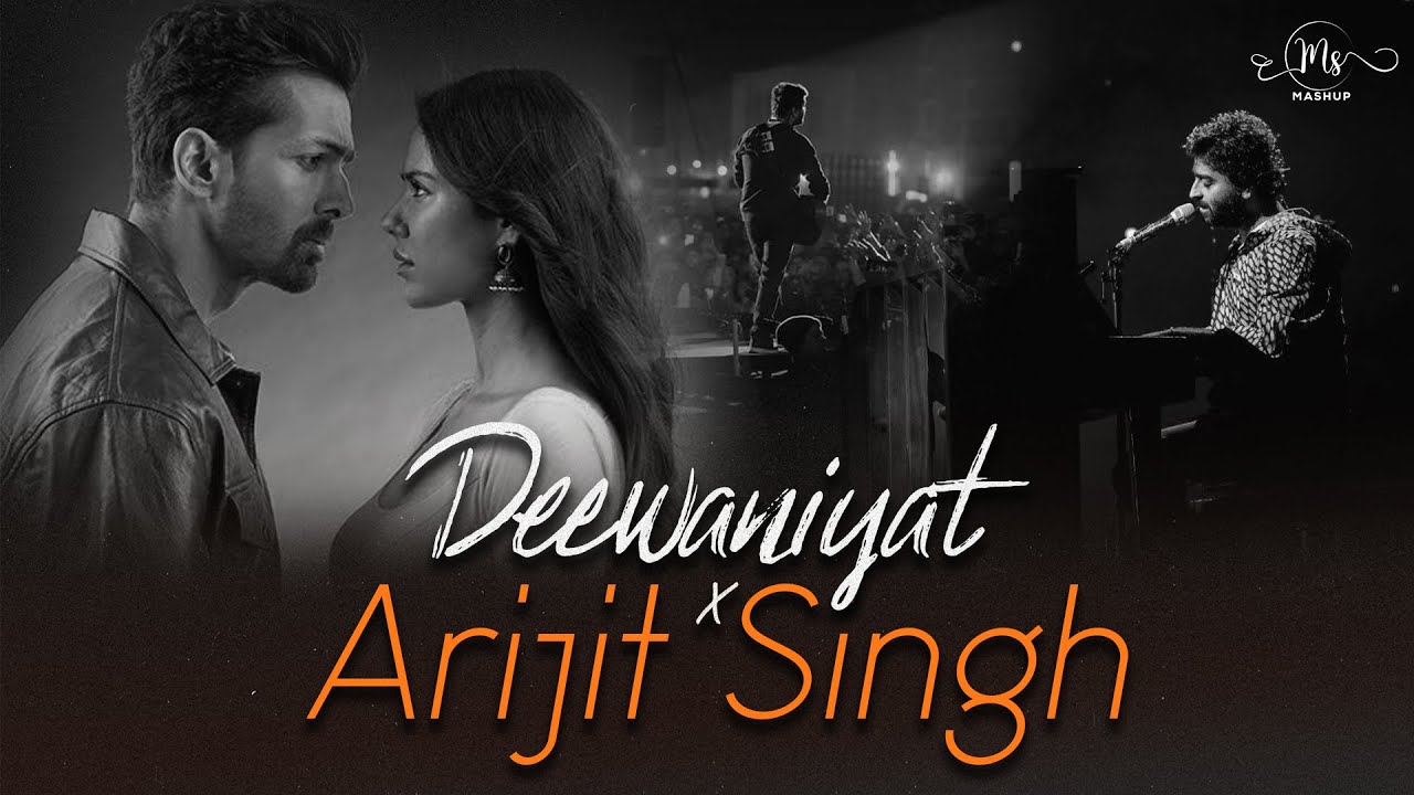 Arijit Singh X Deewaniyat Mashup | Best of Arijit Singh | Deeraniyat Title Song | MS Mashup