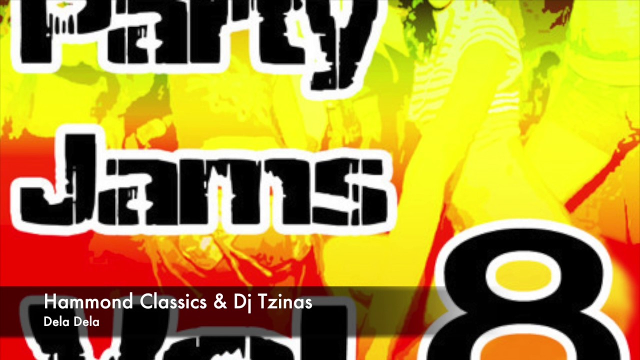 Hammond Classics & Dj Tzinas - Dela Dela