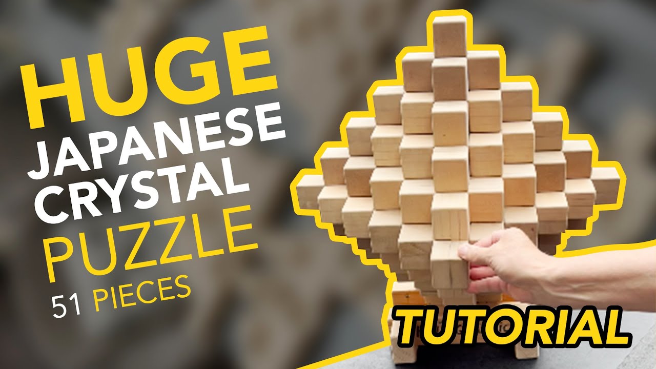 Huge Japanese Crystal Puzzle - Tutorial / Solution UNOX [51 pieces