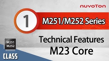 NuMicro M251/M252 シリーズ (1) 技術特長 - M23 コアの効率性