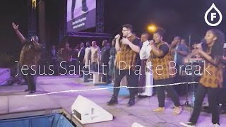 Video thumbnail of "Jesus Said It | Praise Break- Eddie James | Worthy Cfan"
